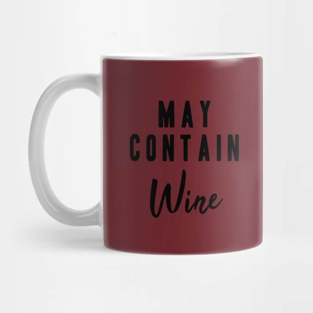 May Contain Wine by BethTheKilljoy